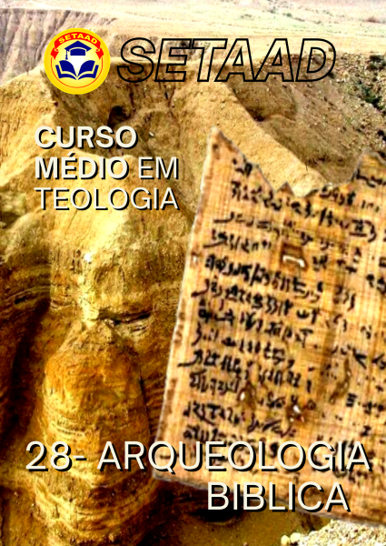 28   Arqueologia Bíblica (Médio por Matéria)