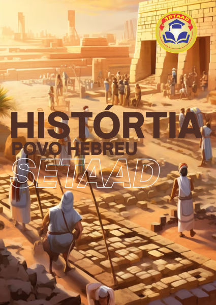 4 HISTÓRIA DO POVO HEBREU