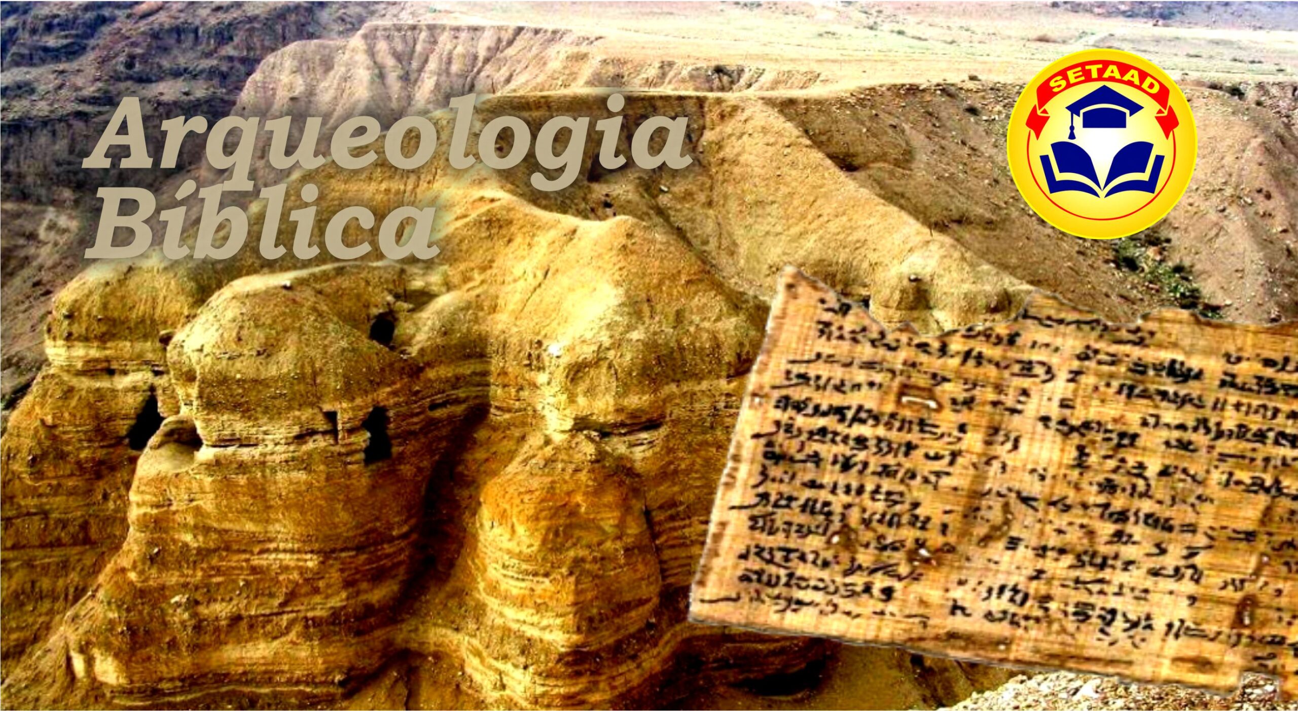 Arqueologia Bíblica (28 Matéria do Curso Médio em Teologia Setaad)